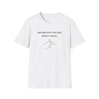 Walking With The Lord, Mostly Uphill Outdoor T-Shirt