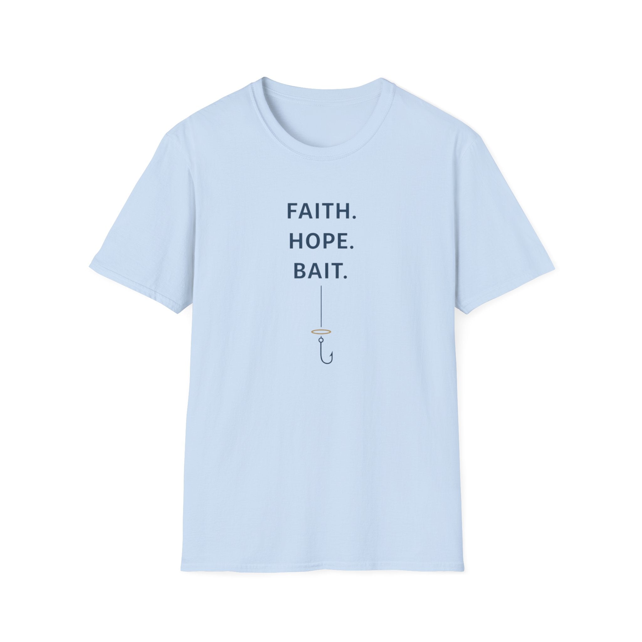 Faith. Hope. Bait Outdoor Fishing Camping Fun T-Shirt Designed For The Faithful
