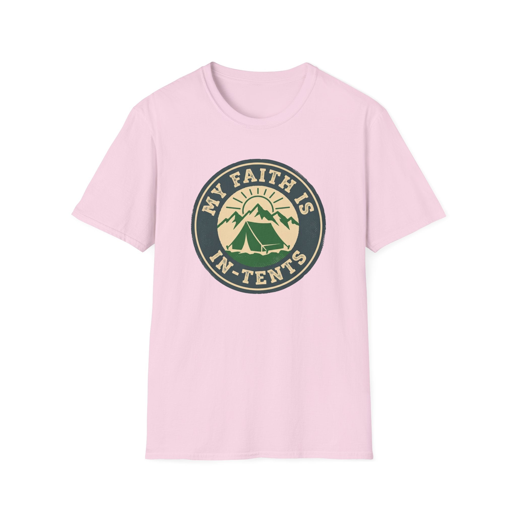 My Faith Is In-Tents Funny Outdoor Hiking Camping T-Shirt Designed For The Faithful