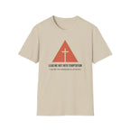 Lead Me Not Into Temptation Funny Outdoor Hiking Camping T-Shirt Designed For The Faithful