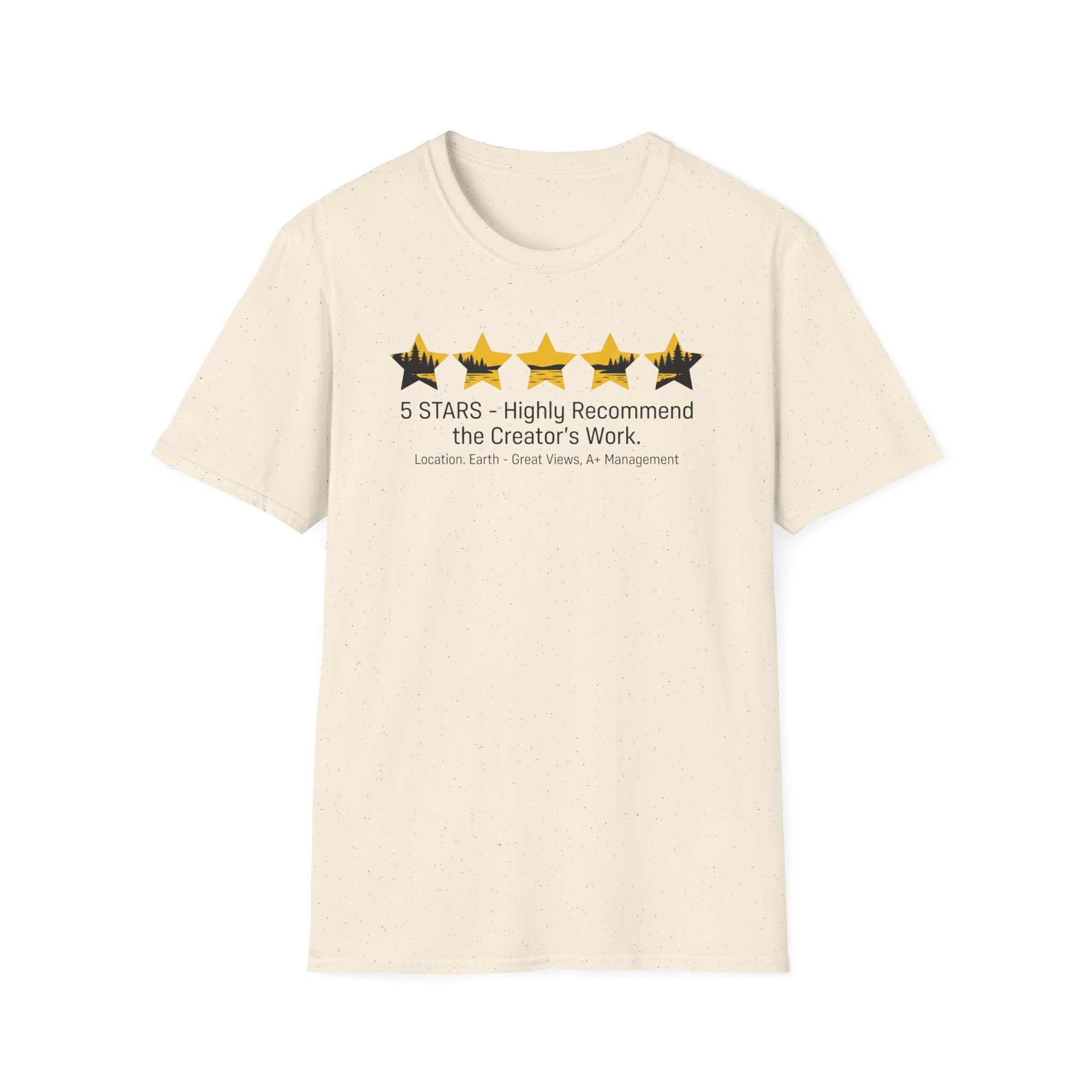 5-Stars Highly Recommend The Creator's Work Outdoor Hiking Camping Fun T-Shirt Designed For The Faithful
