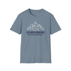 Faith Moves Mountains But I Still Have To Hike Them T-Shirt