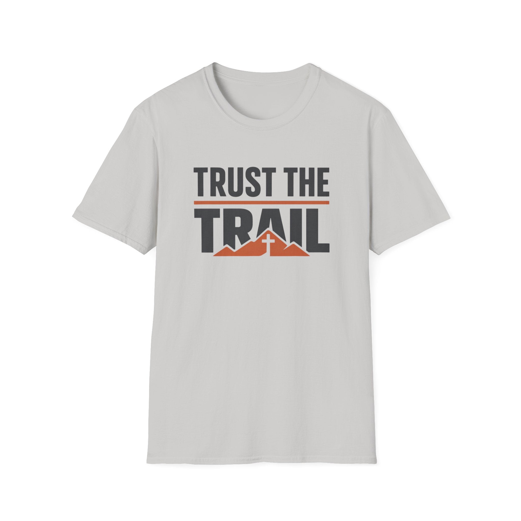 Trust The Trail Outdoor Camping Hiking T-Shirt Designed For The Faithful in Heart and Mind