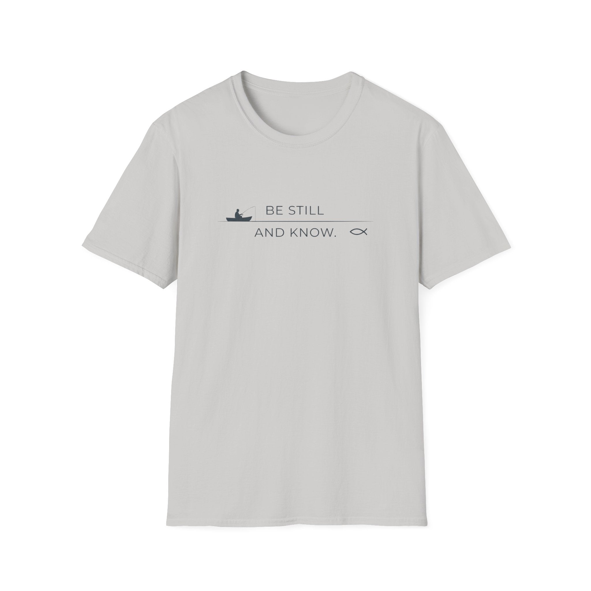 Be Still and Know Outdoor Camping Fishing T-Shirt Designed For The Faithful