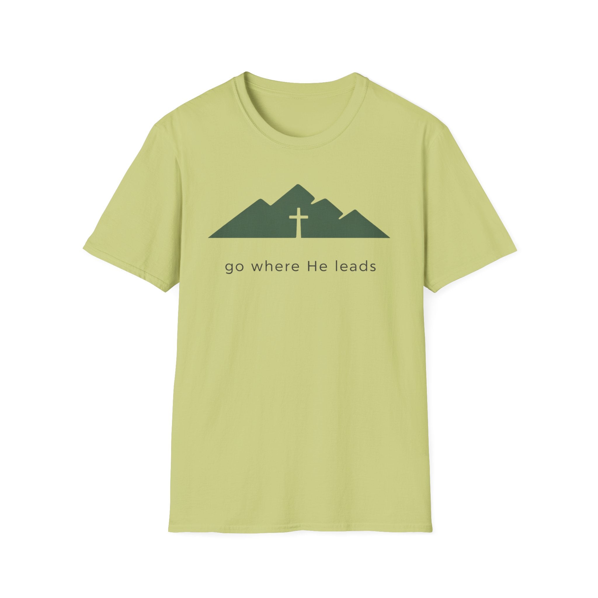 Go Where He Leads Outdoor Camping Hiking T-Shirt Designed With The Faithful In Mind