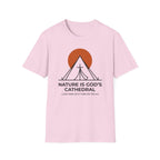 Nature Is God's Cathedral Funny Outdoor Hiking Camping T-Shirt Designed For The Faithful