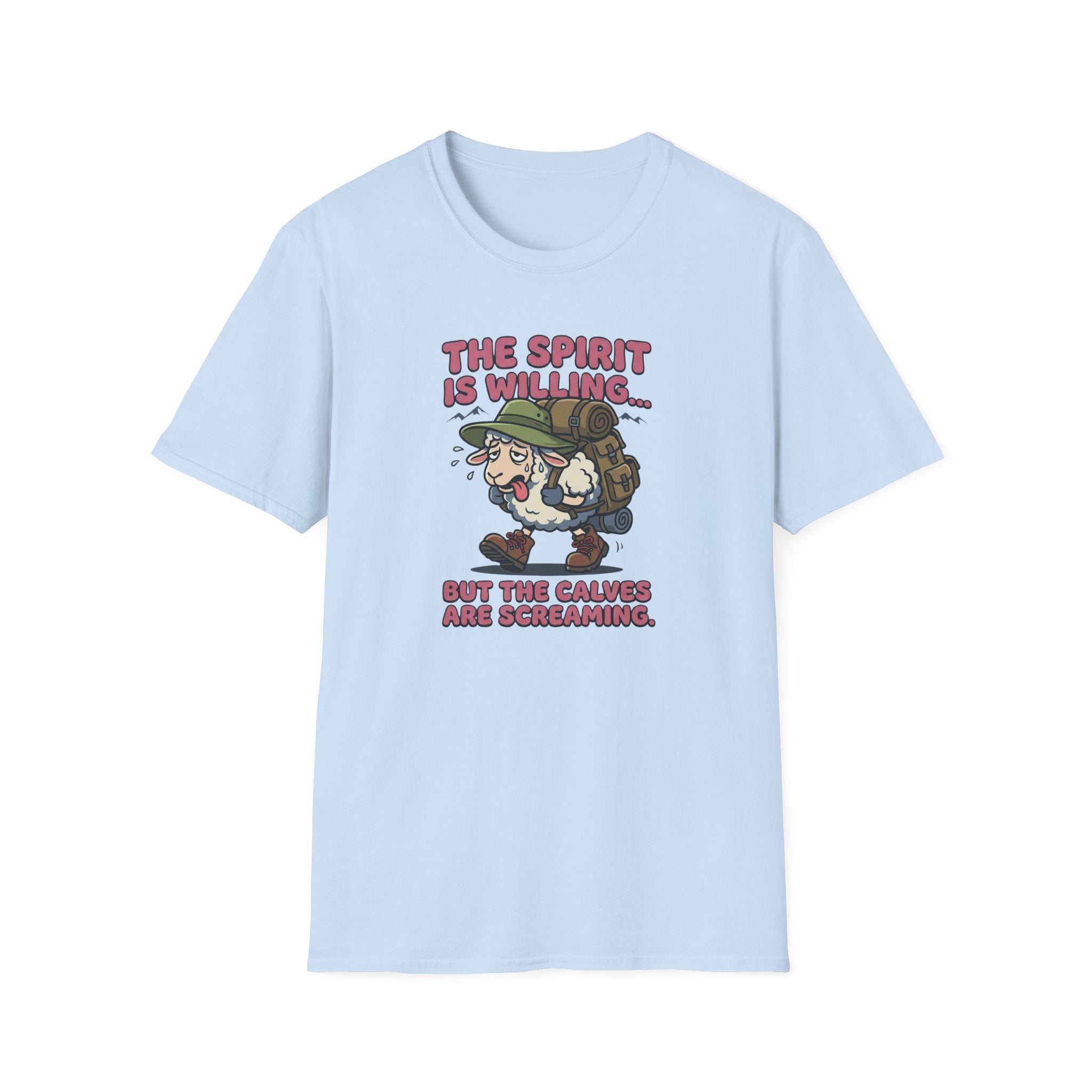 The Spirit Is Willing But The Calves Are Screaming T-Shirt