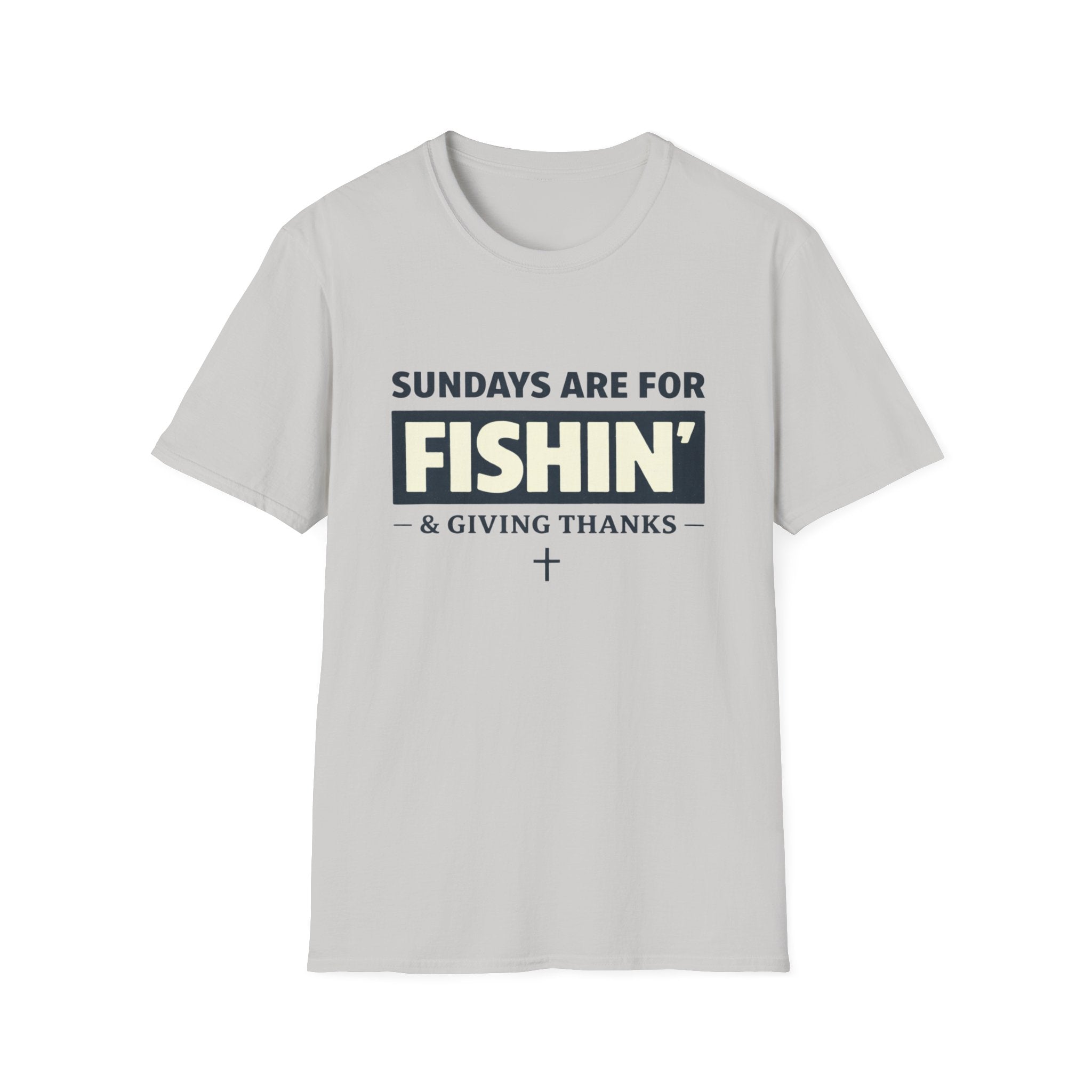 Sundays Are For Fishing and Giving Thanks T-Shirt