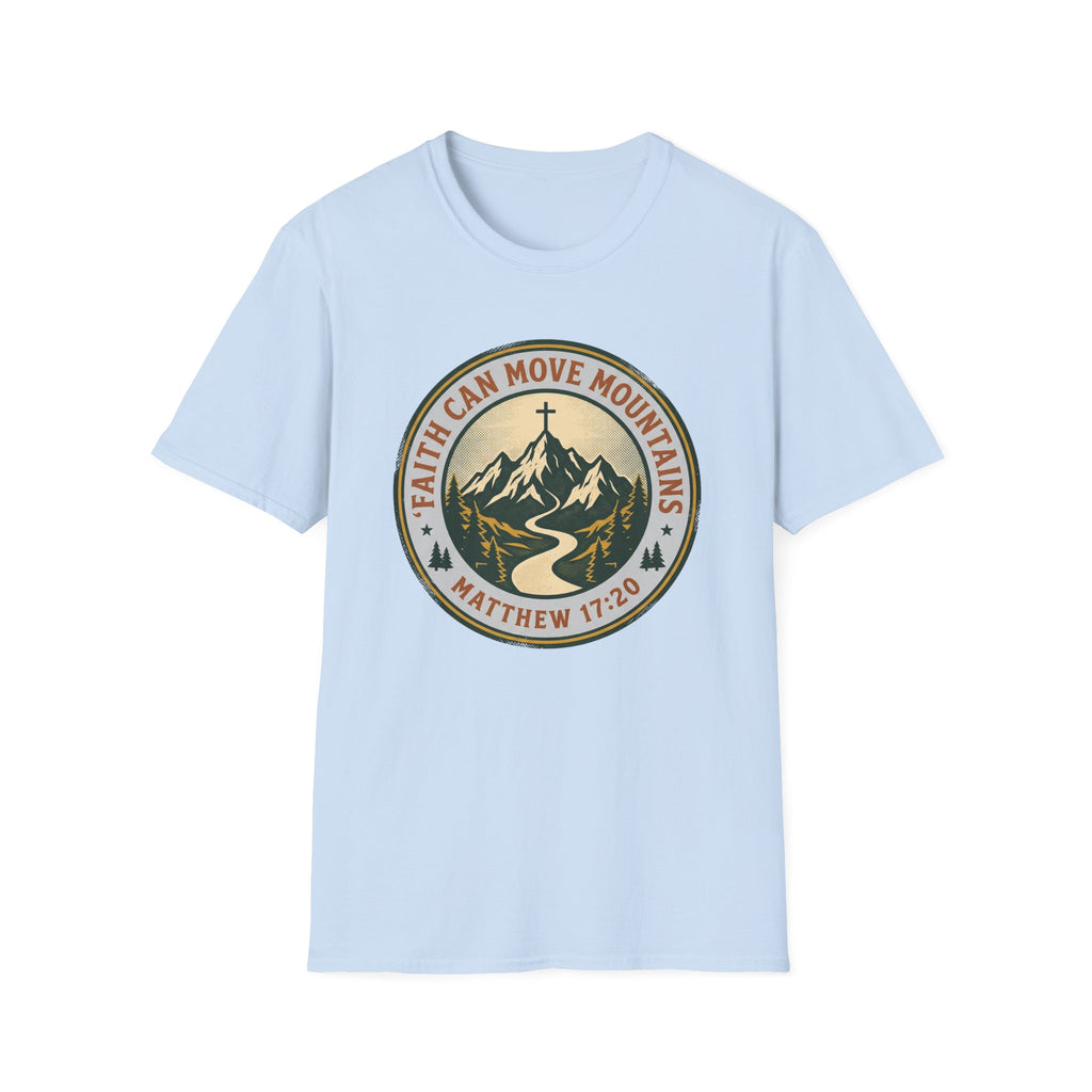 Faith Can Move Mountains Matthew 17:20 T-Shirt