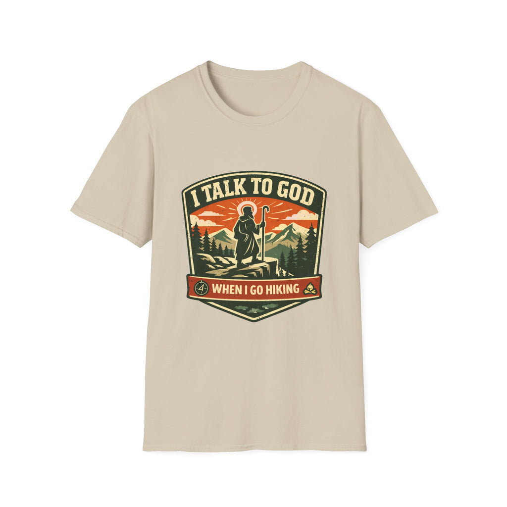I Talk To God When I Go Hiking T-Shirt