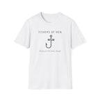 Fisher Of Men, Mostly Only Fish T-Shirt