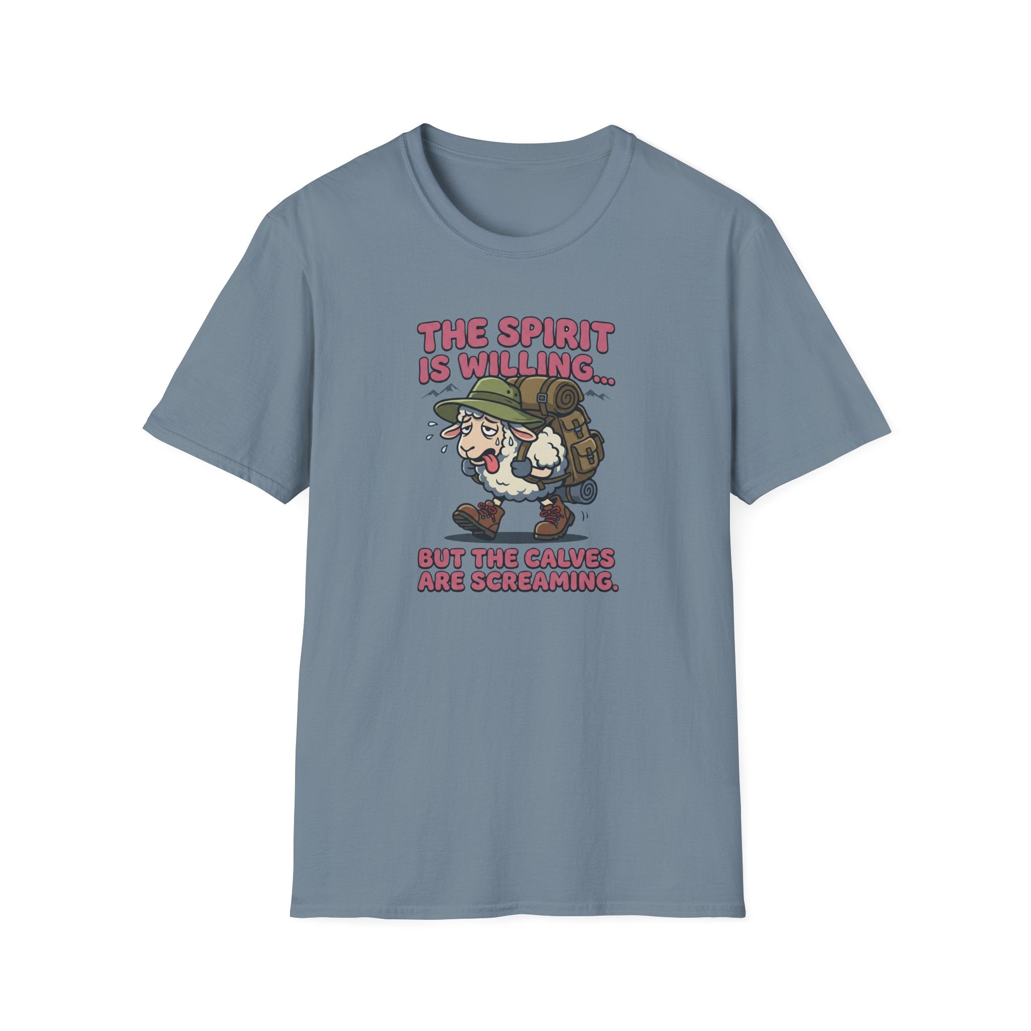 The Spirit Is Willing But The Calves Are Screaming T-Shirt