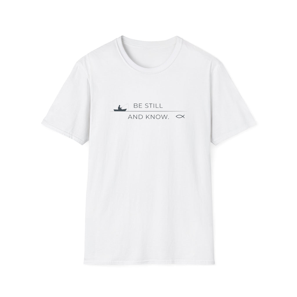 Be Still and Know Outdoor Fishing T-Shirt