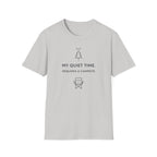 My Quiet Time. Requires A Campsite Funny Outdoor Hiking Camping T-Shirt Designed For The Faithful