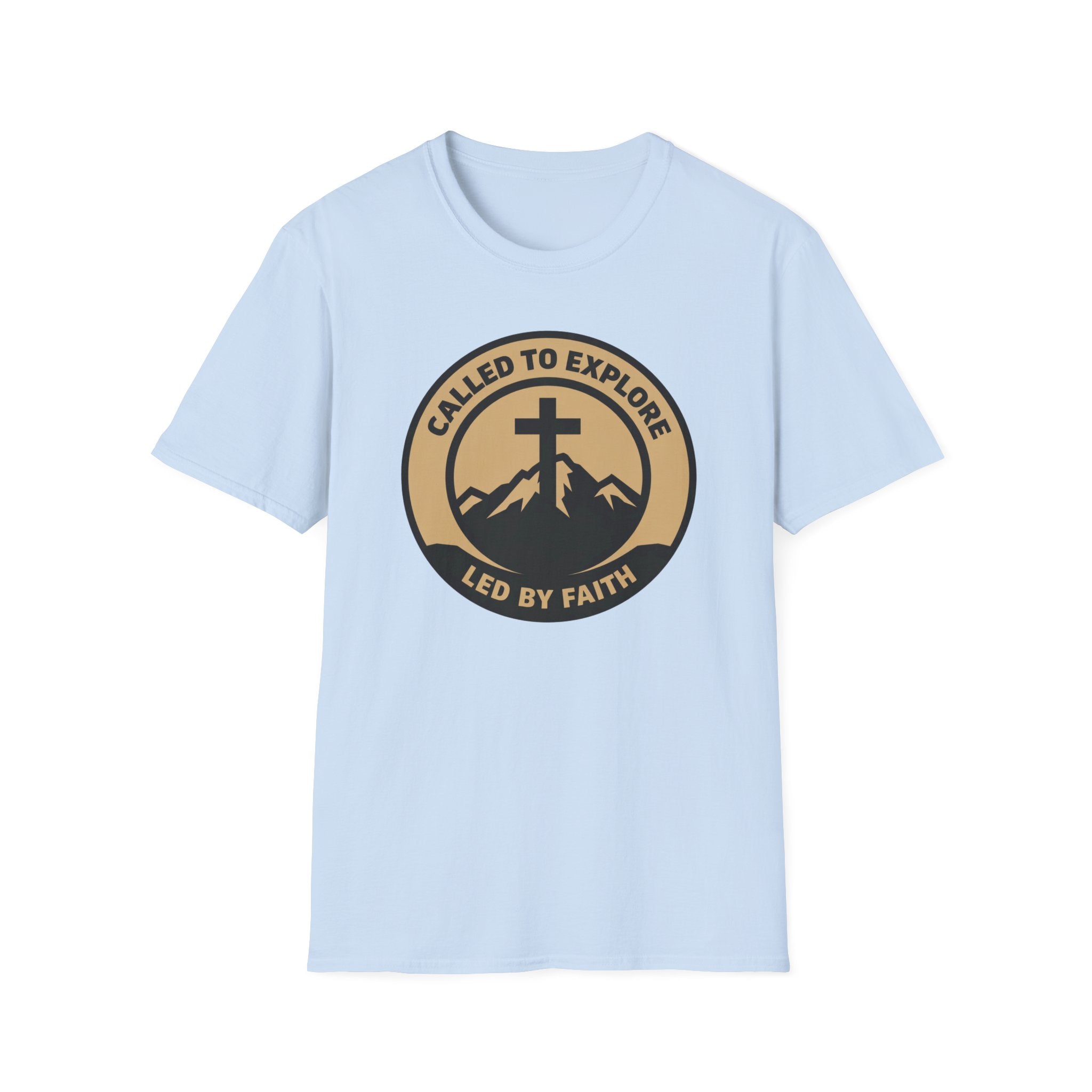 Called To Explore - Led By Faith Outdoor Camping Hiking T-Shirt Designed For The Spiritual in Heart and Mind