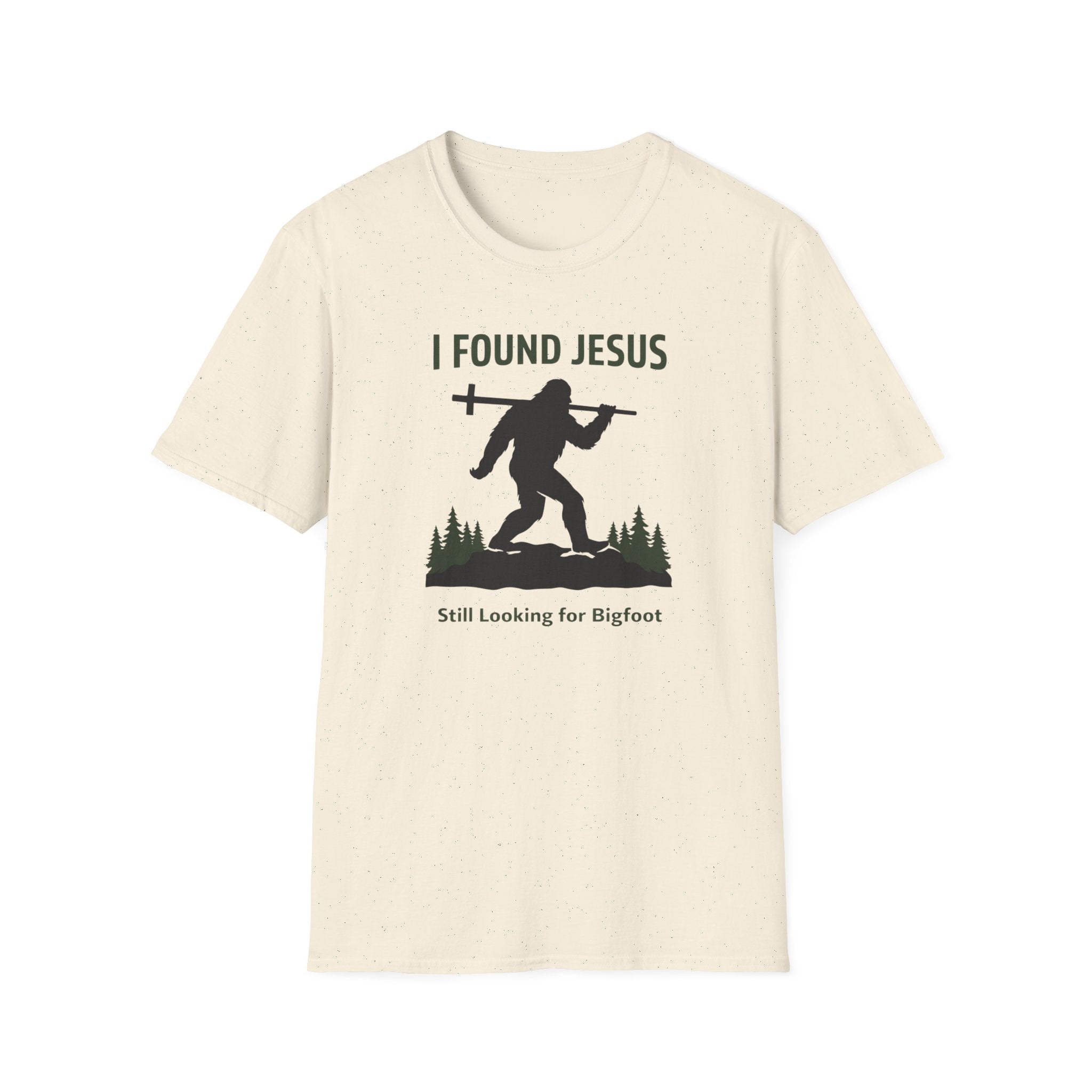 I Found Jesus, Still Looking For Bigfoot Outdoor Hiking Camping T-Shirt Designed For The Faithful