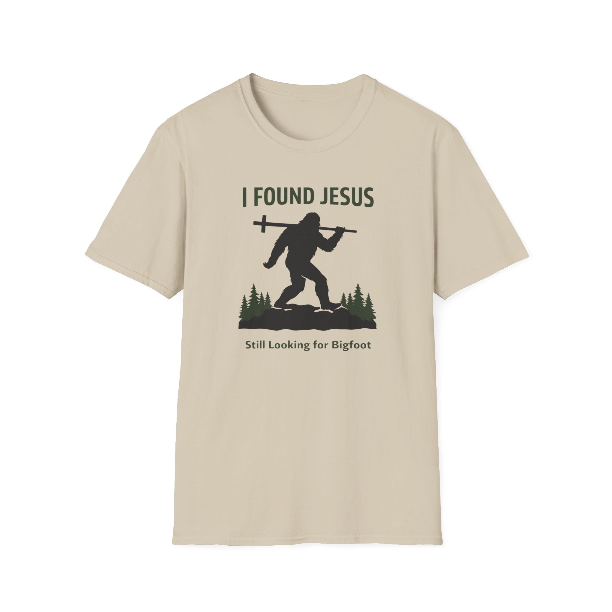 I Found Jesus, Still Looking For Bigfoot Outdoor Hiking Camping T-Shirt Designed For The Faithful