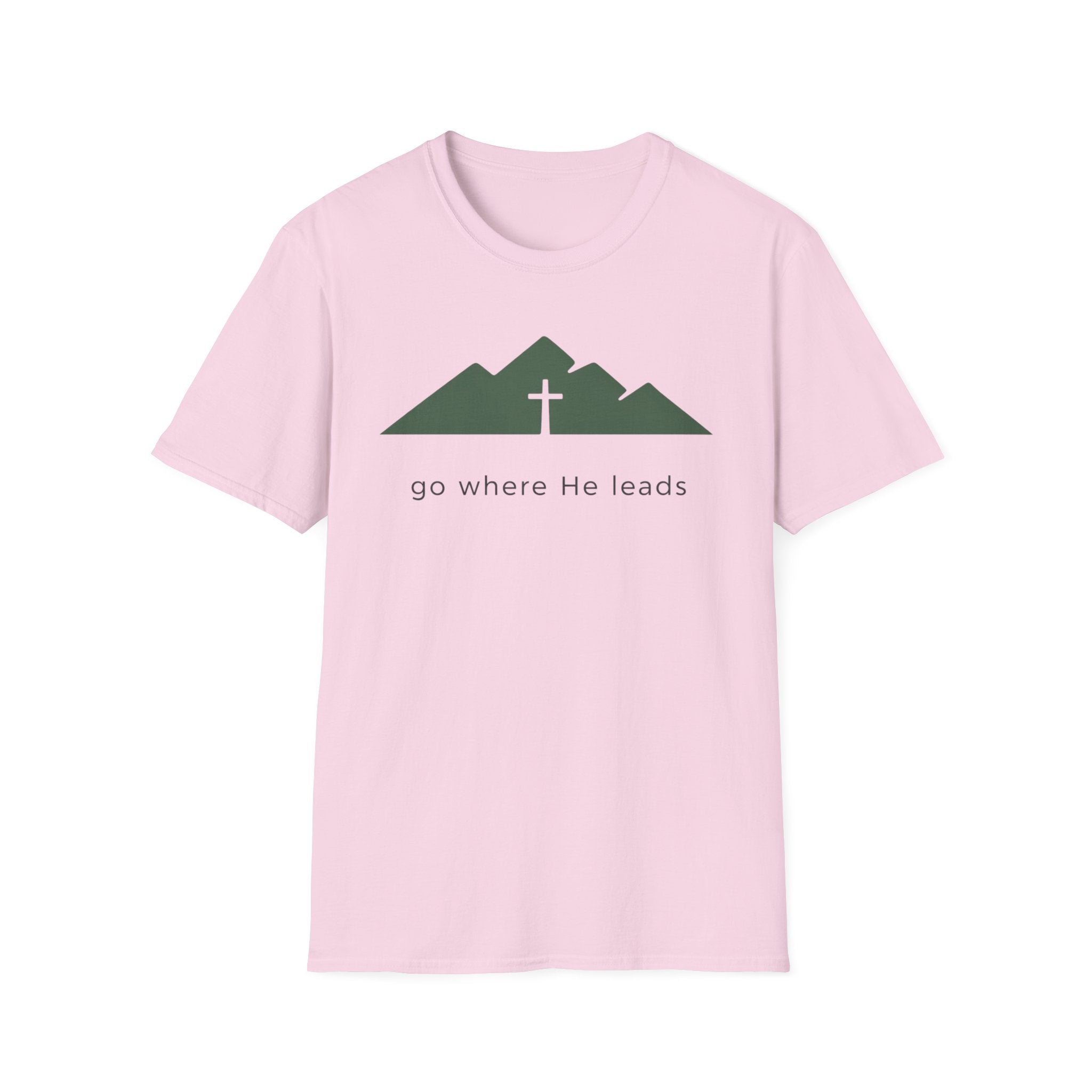 Go Where He Leads Outdoor Camping Hiking T-Shirt Designed With The Faithful In Mind