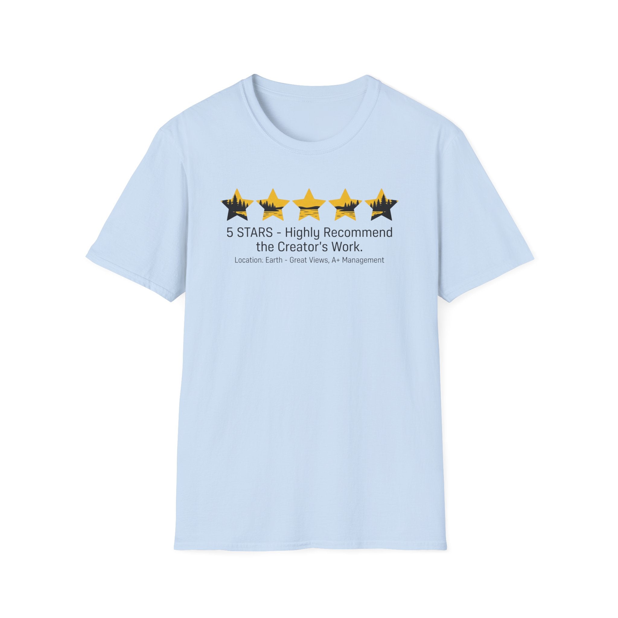 5-Stars Highly Recommend The Creator's Work Outdoor Hiking Camping Fun T-Shirt Designed For The Faithful