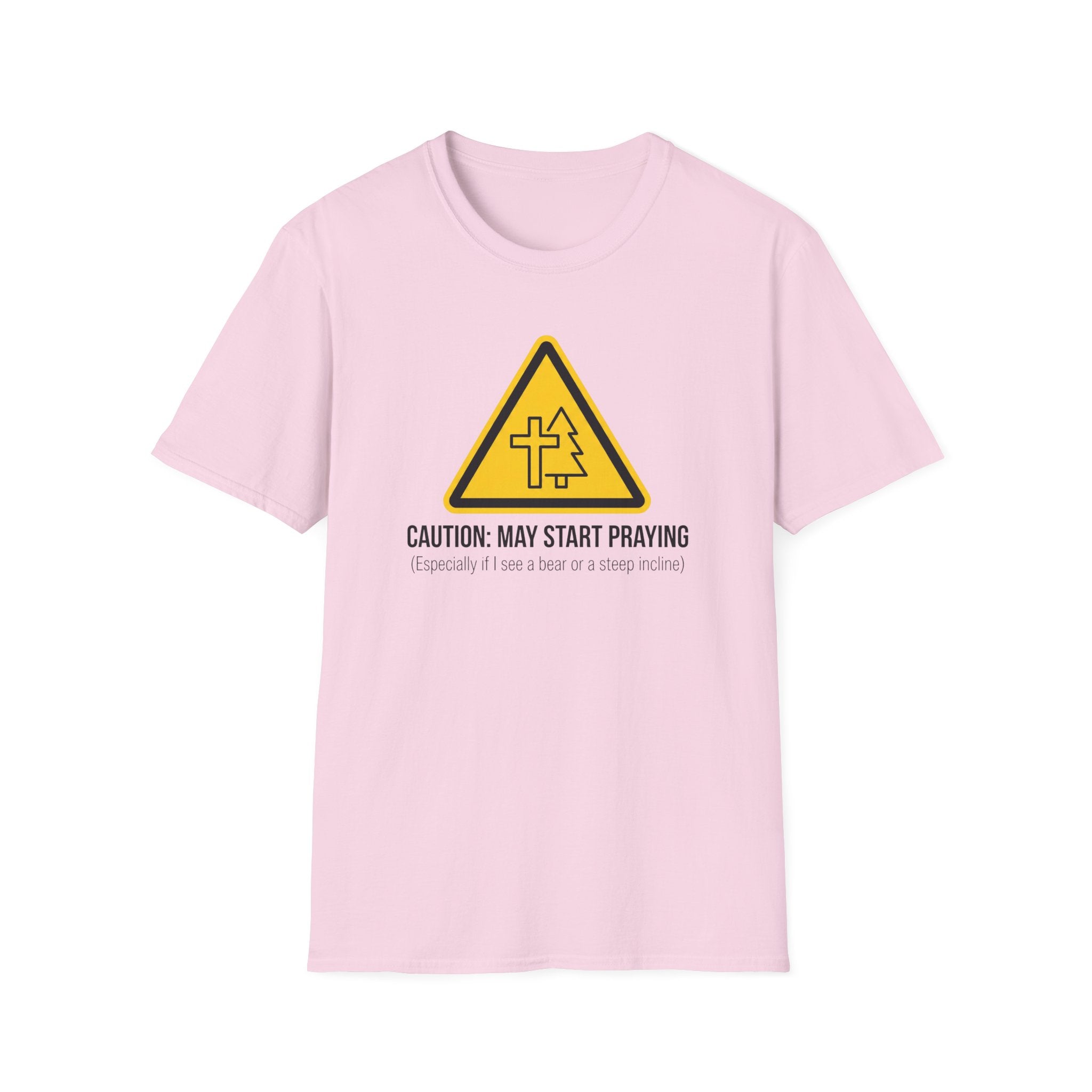 Caution: May Start Praying Outdoor Hiking Camping Fun T-Shirt Designed For The Faithful