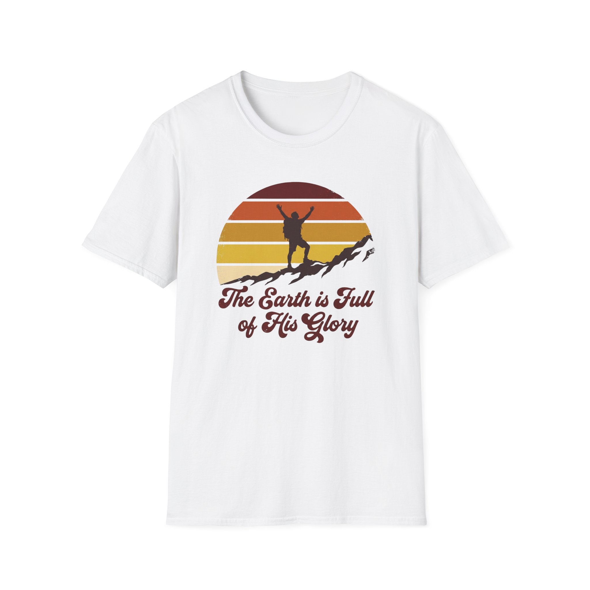 The Earth Is Full Of His Glory T-Shirt