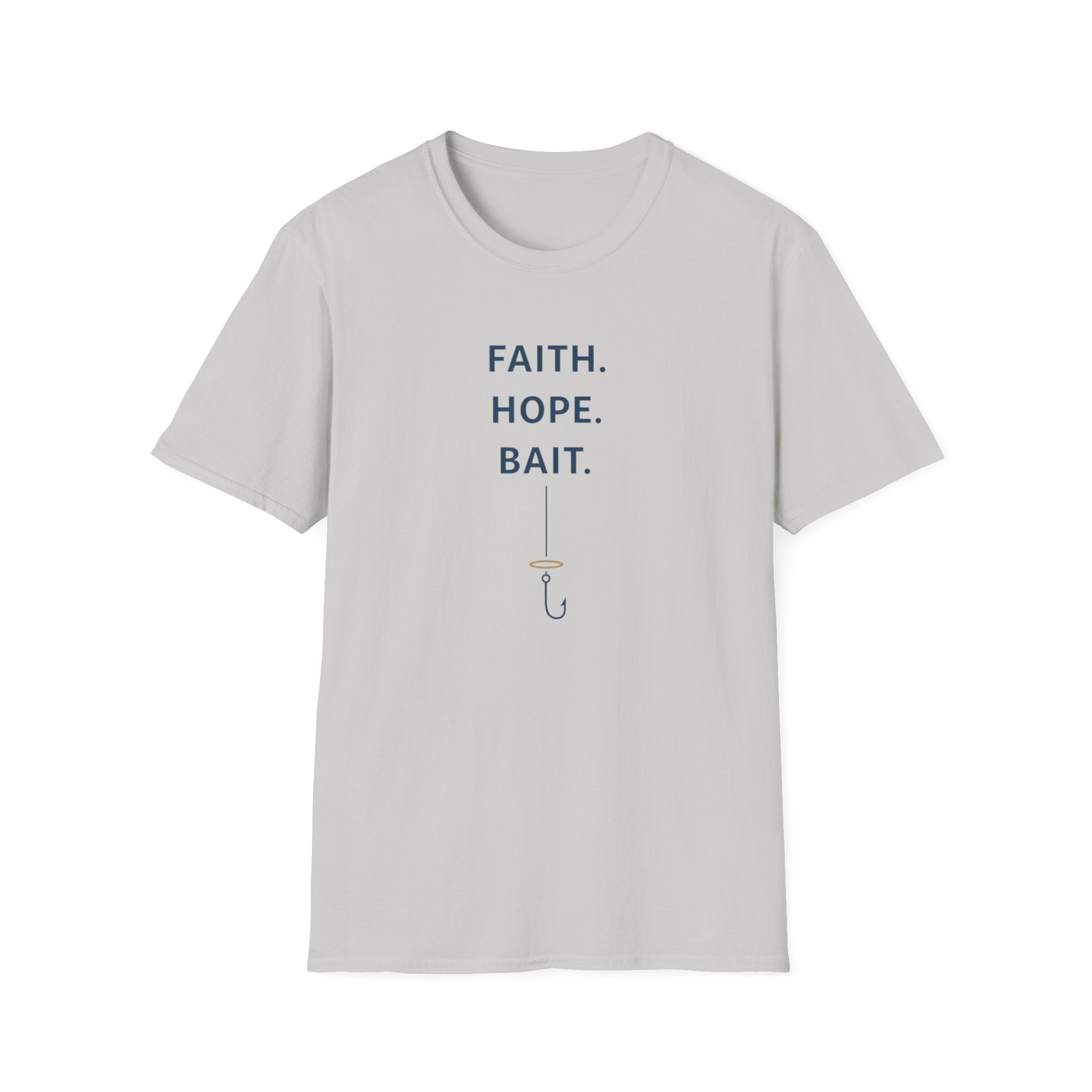 Faith. Hope. Bait Outdoor Fishing Camping Fun T-Shirt Designed For The Faithful