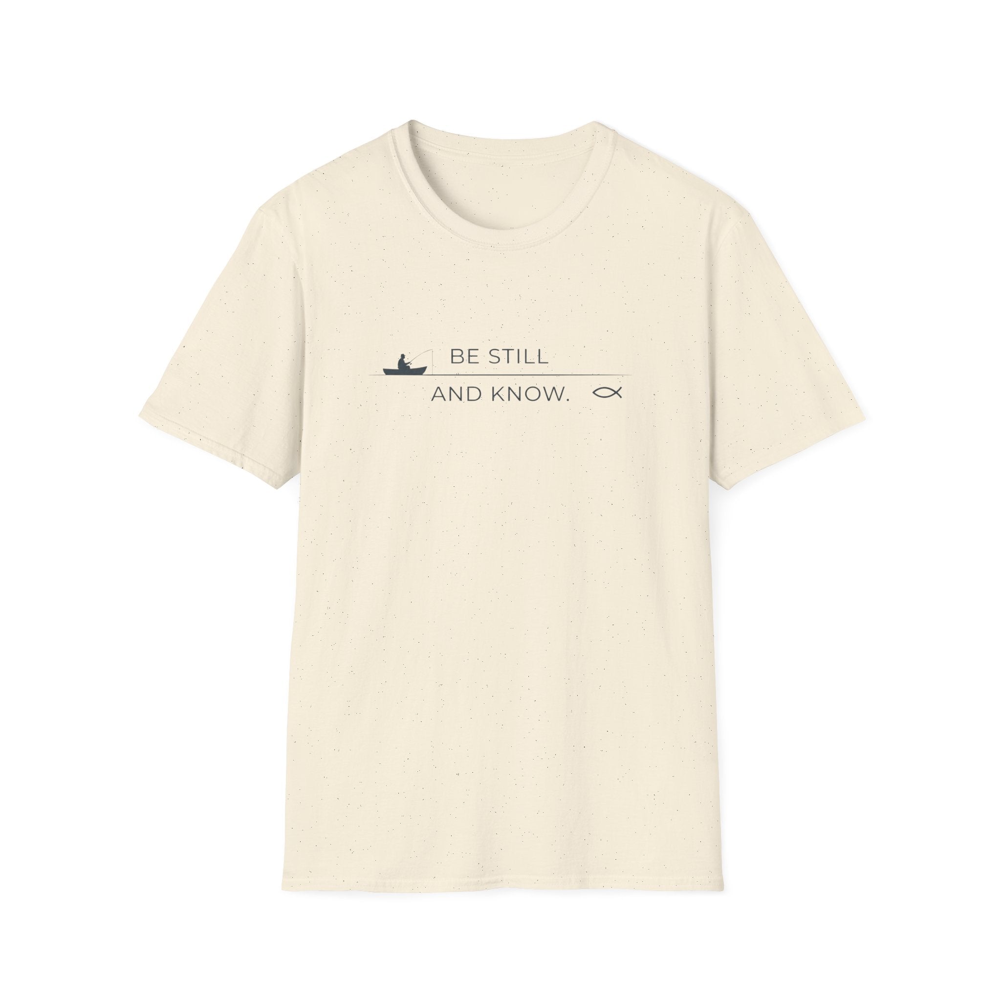 Be Still and Know Outdoor Camping Fishing T-Shirt Designed For The Faithful