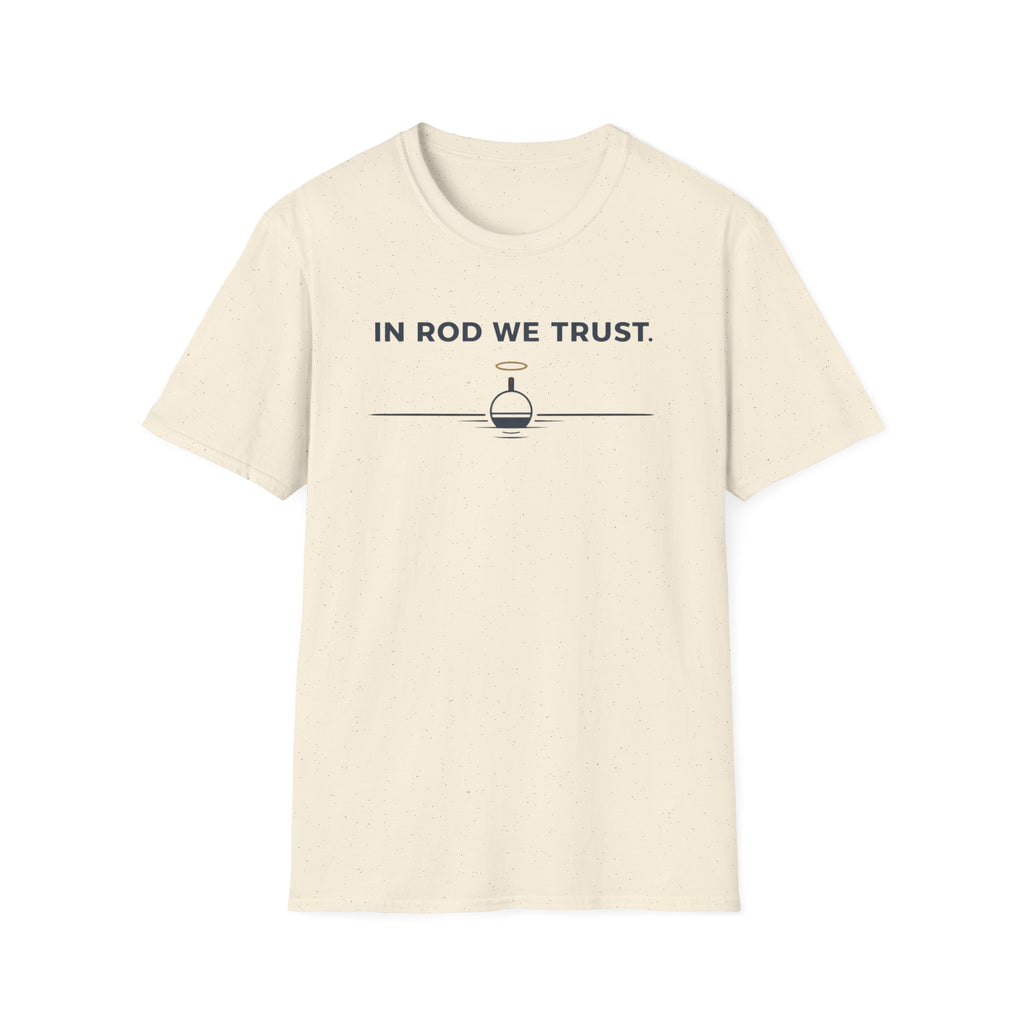 In Rod We Trust Funny Outdoor Camping Hiking Fishing T-Shirt Designed For The Faithful
