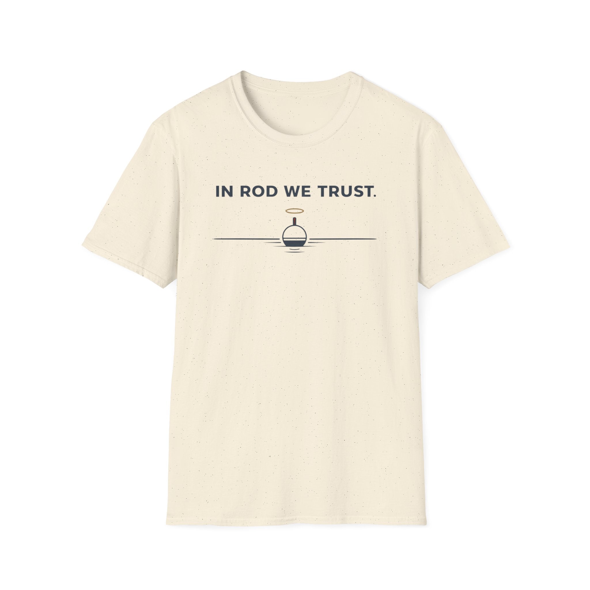 In Rod We Trust Funny Outdoor Camping Hiking Fishing T-Shirt Designed For The Faithful