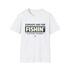 Sundays Are For Fishing and Giving Thanks T-Shirt