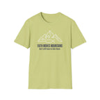 Faith Moves Mountains But I Still Have To Hike Them T-Shirt