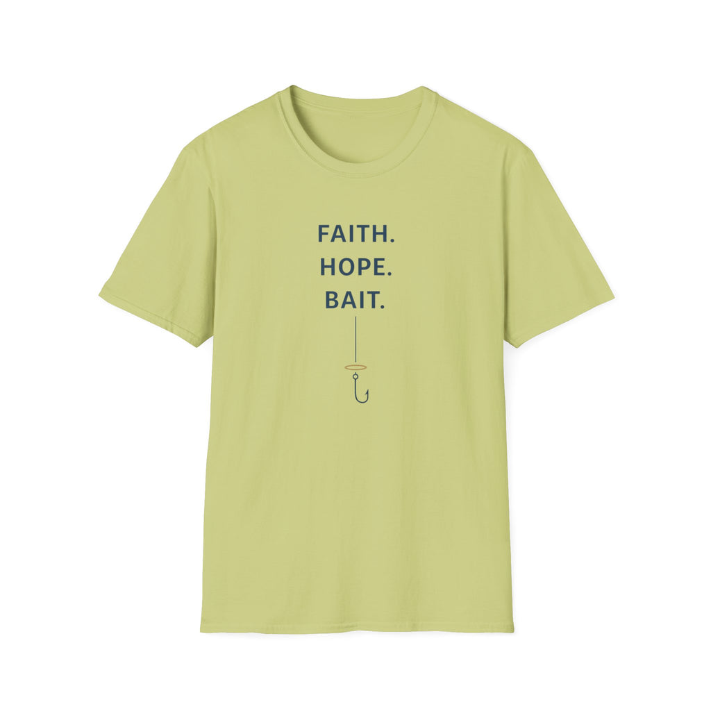 Faith. Hope. Bait T-Shirt