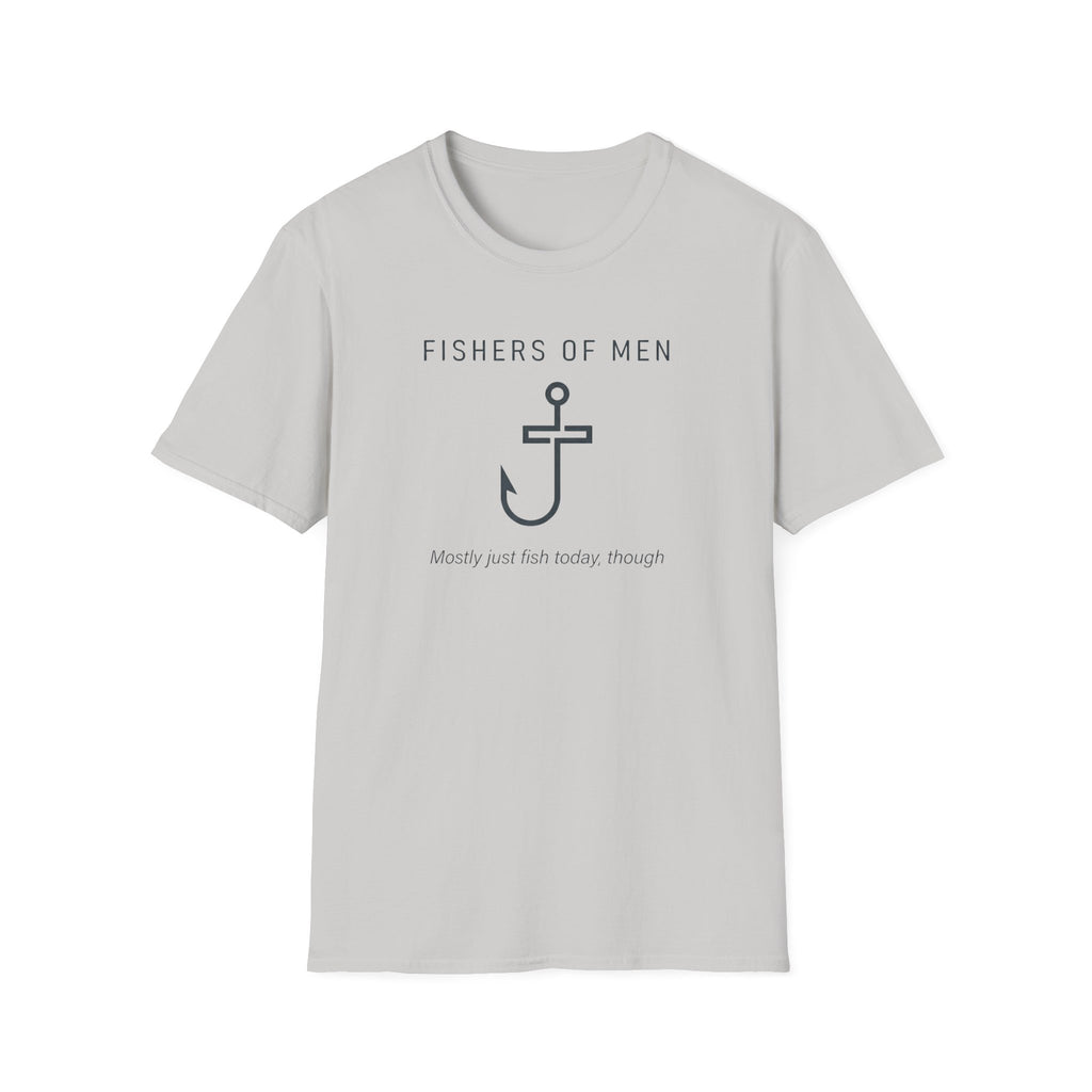 Fisher Of Men, Mostly Only Fish T-Shirt