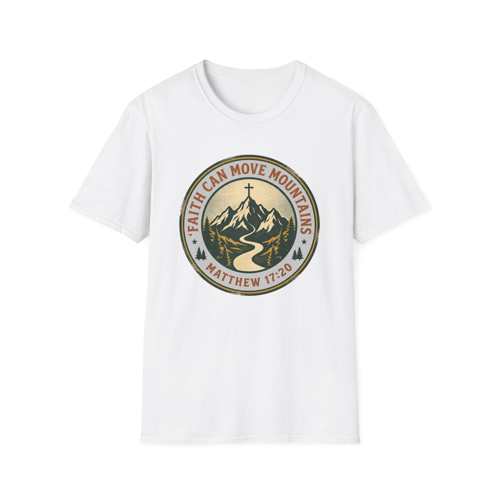 Faith Can Move Mountains Matthew 17:20 T-Shirt