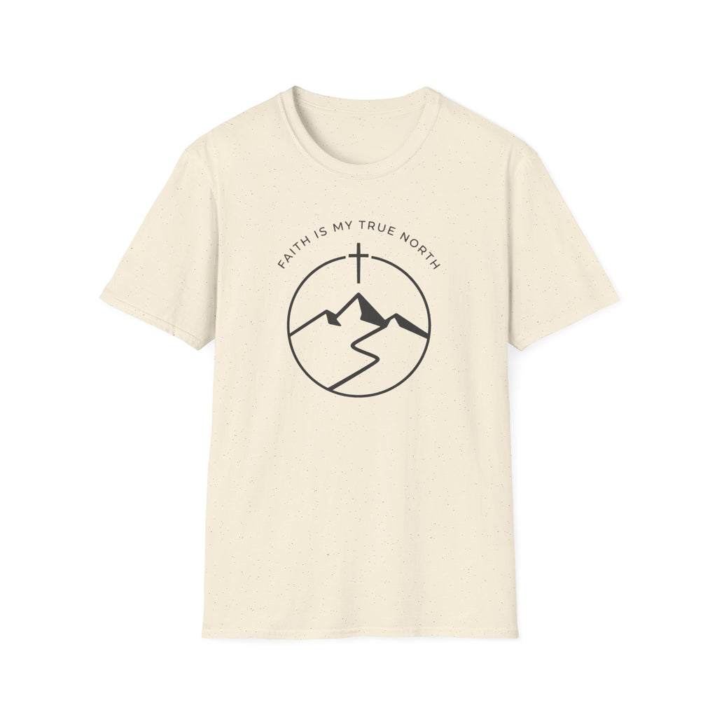 Faith Is My True North Outdoor T-Shirt