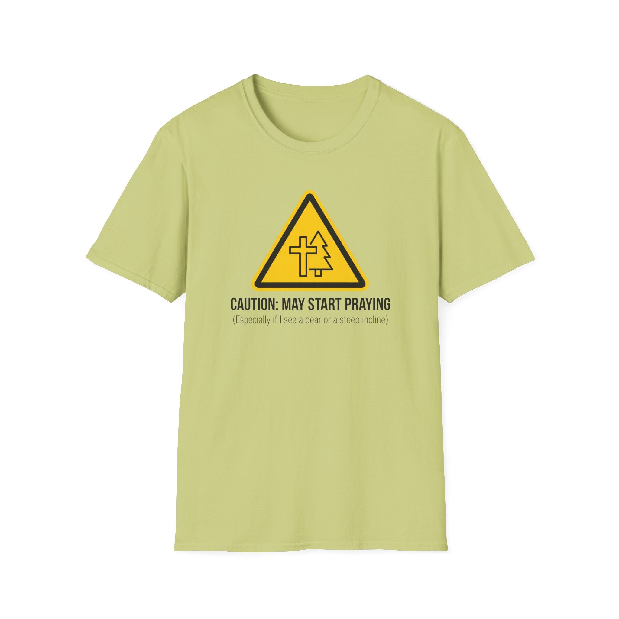 Caution: May Start Praying Outdoor Hiking Camping Fun T-Shirt Designed For The Faithful