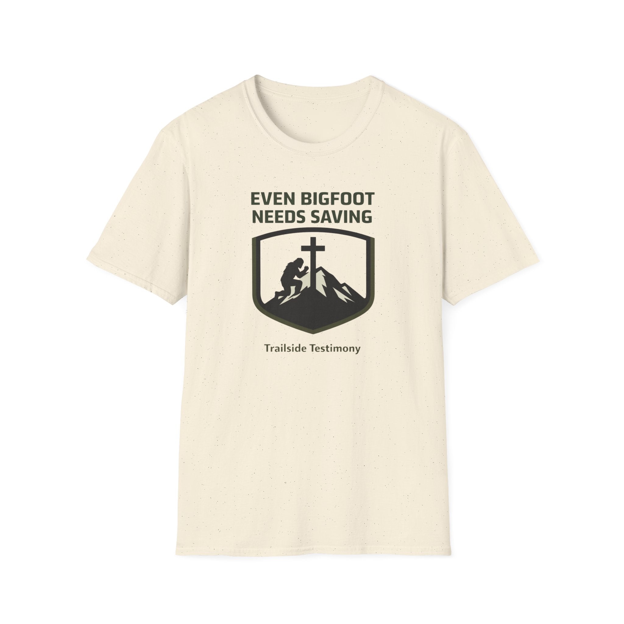 Even Bigfoot Needs Saving - Trailside Testimony Fun Outdoor Hiking Camping T-Shirt Designed For The Faithful