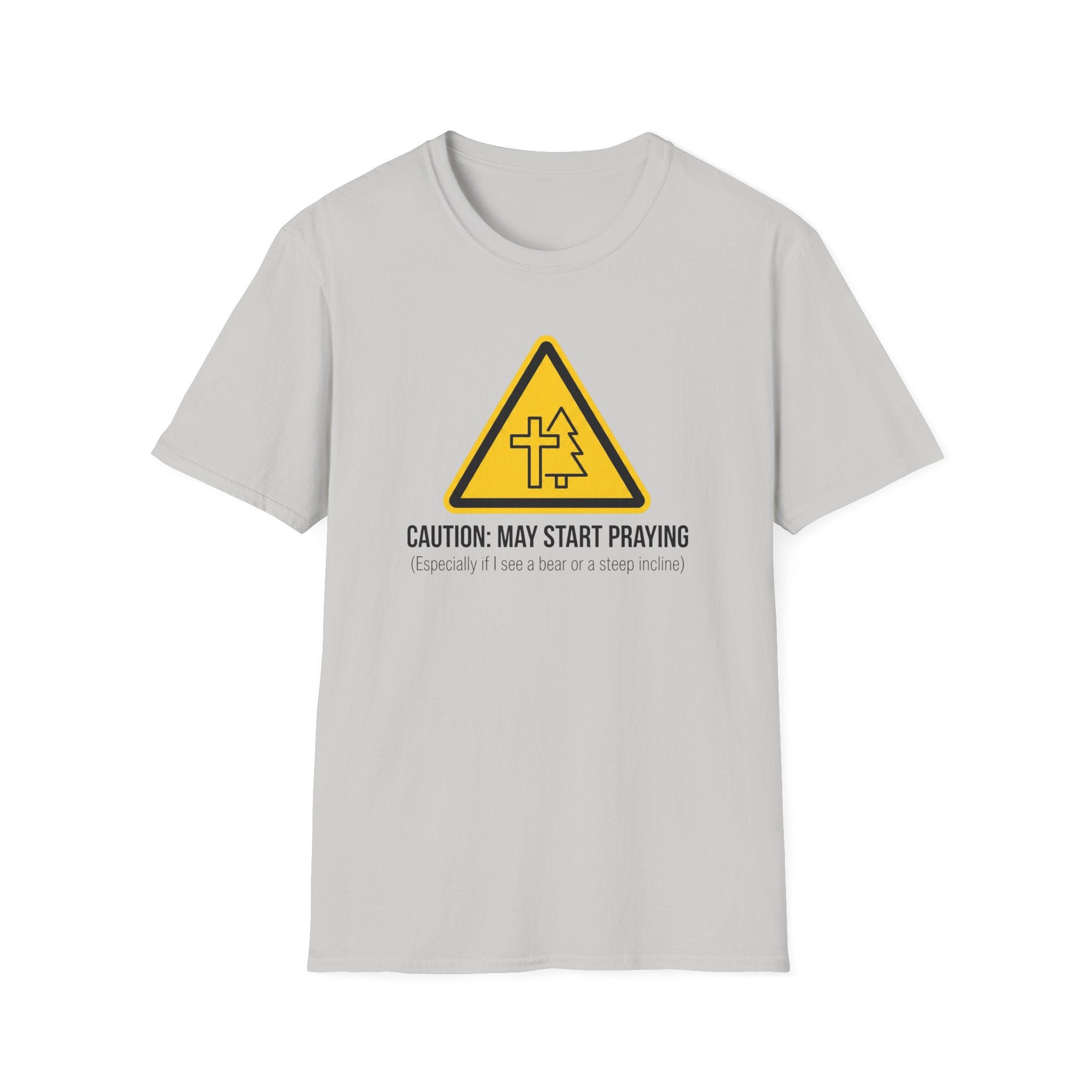 Caution: May Start Praying Outdoor Hiking Camping Fun T-Shirt Designed For The Faithful