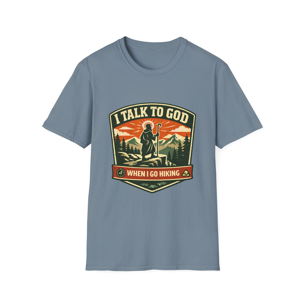 I Talk To God When I Go Hiking T-Shirt