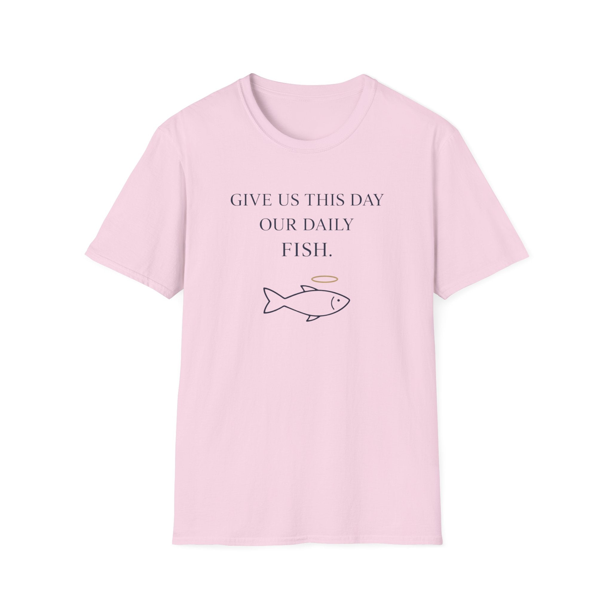 Give Us This Day Our Daily Fish Funny Outdoor Fishing Camping T-Shirt Designed For The Faithful