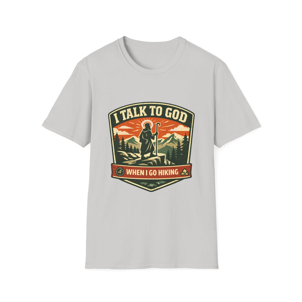 I Talk To God When I Go Hiking T-Shirt