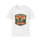 I Talk To God When I Go Hiking T-Shirt