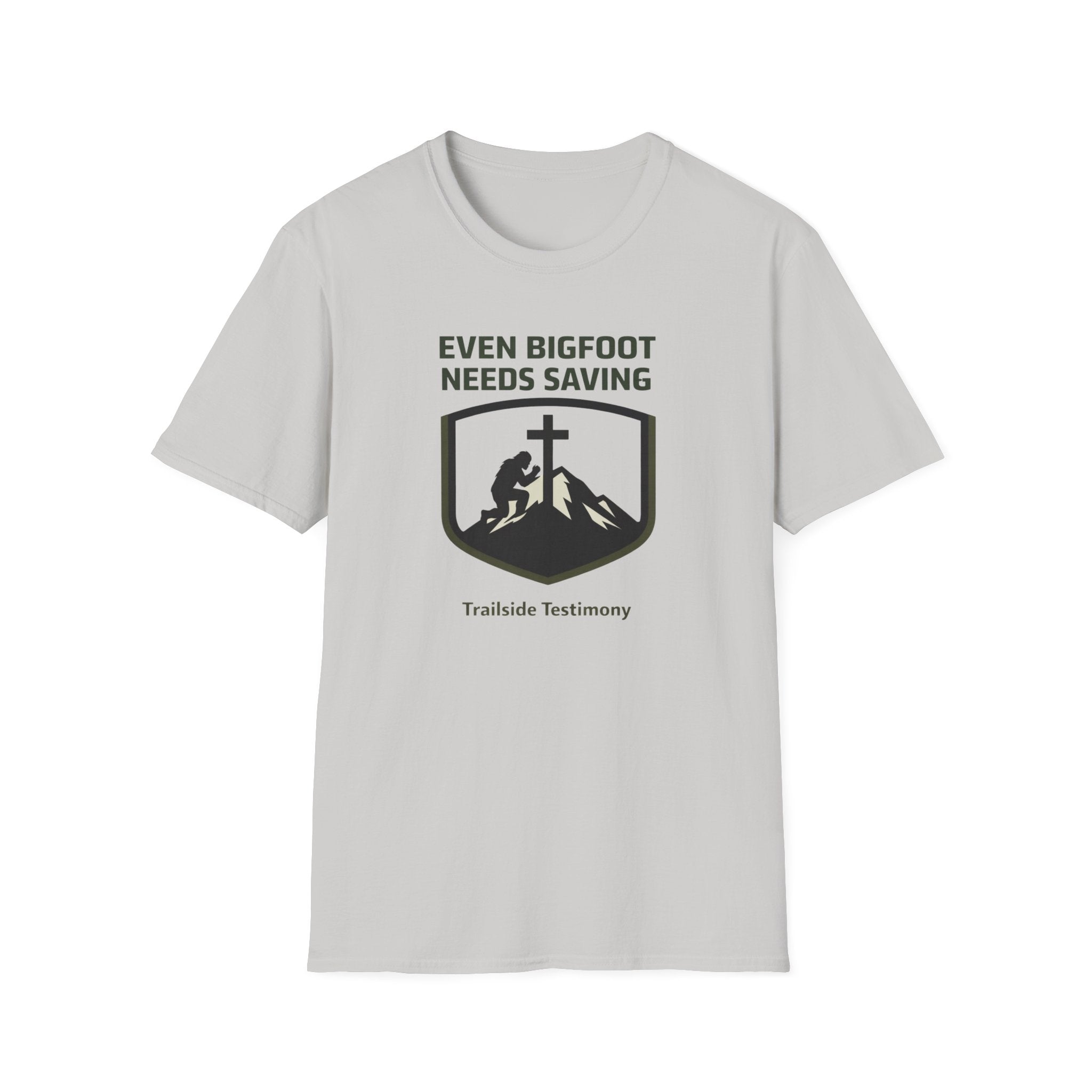 Even Bigfoot Needs Saving - Trailside Testimony Fun Outdoor Hiking Camping T-Shirt Designed For The Faithful