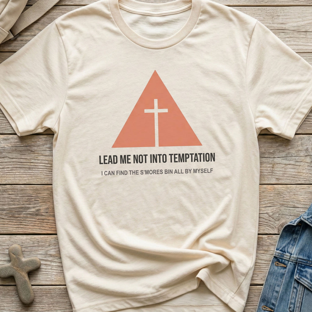 Lead Me Not Into Temptation T-Shirt