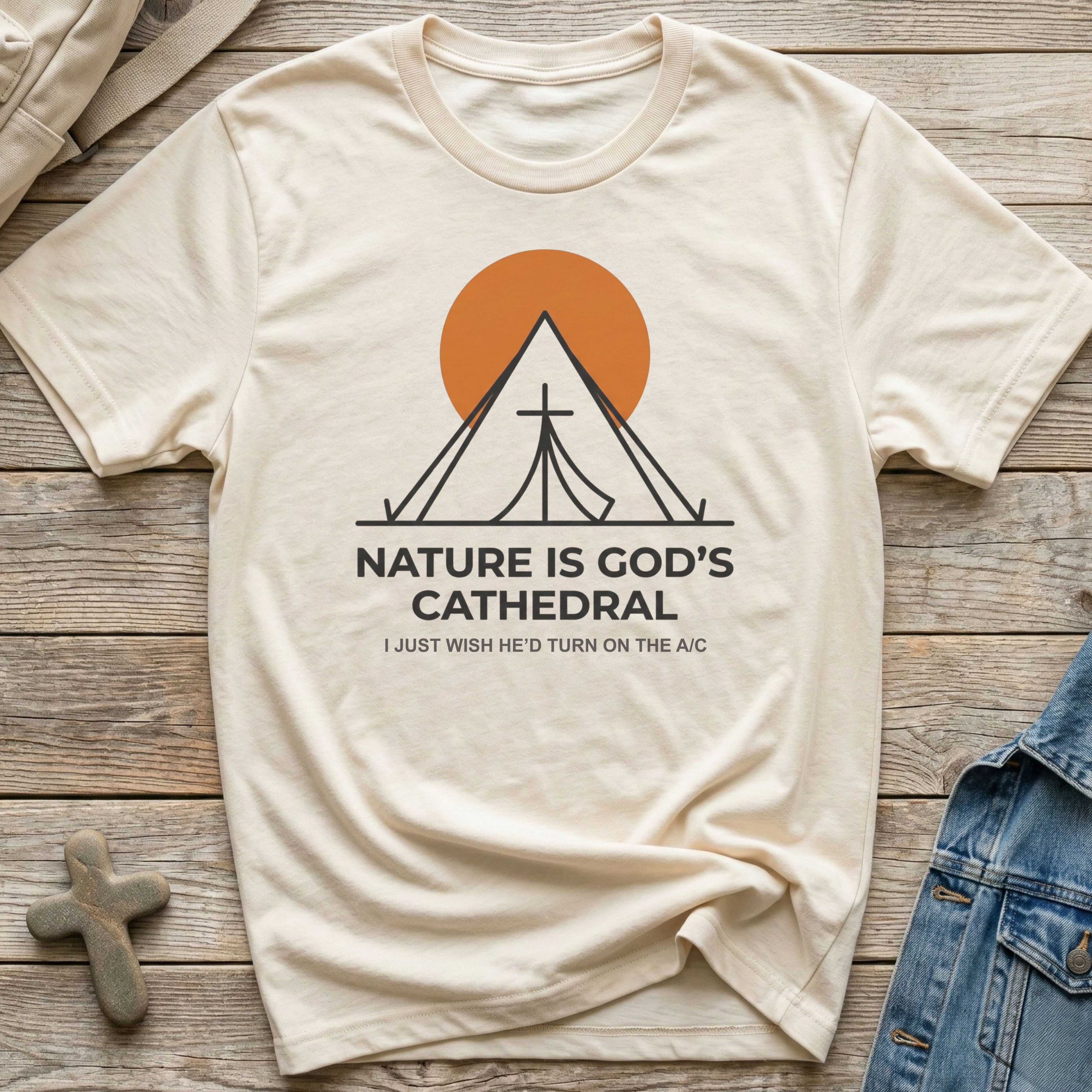 Nature Is God's Cathedral Outdoor Camping T-Shirt